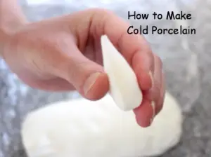 How to Make Cold Porcelain Clay